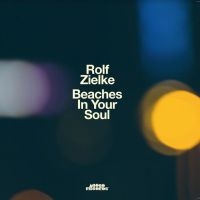 Zielke Rolf - Beaches In Your Soul in the group VINYL / Jazz at Bengans Skivbutik AB (3985576)