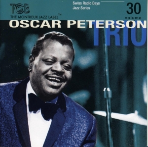 Peterson Oscar -Trio- - Swiss Radio Days Jazz Series V.30 in the group CD / Jazz at Bengans Skivbutik AB (3987126)