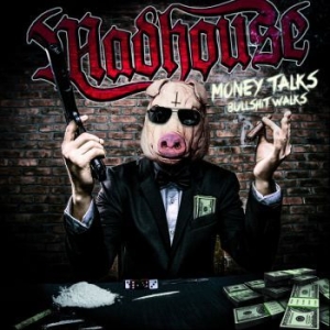 Mädhouse - Money Talks Bullshit Walks in the group CD / Hårdrock at Bengans Skivbutik AB (3987594)