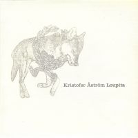 KRISTOFER ÅSTRÖM - LOUPITA in the group VINYL / Pop-Rock at Bengans Skivbutik AB (3987798)