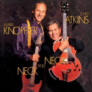 Chet & Mark Knopfler Atkins - Neck And Neck in the group OTHER / Music On Vinyl - Vårkampanj at Bengans Skivbutik AB (3988048)