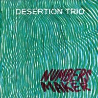 Desertation Trio - Number Maker in the group CD / Jazz at Bengans Skivbutik AB (3988727)