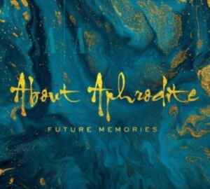 About Aphrodite - Future Memories in the group CD / Rock at Bengans Skivbutik AB (3989543)