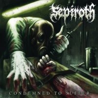 Sepiroth - Condemned To Suffer in the group VINYL / Hårdrock at Bengans Skivbutik AB (3991318)