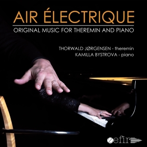 Thorwald & Kamilla Bystrova Jorgensen - Air Electrique in the group CD / Klassiskt,Övrigt at Bengans Skivbutik AB (3995046)