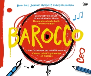 Pramsohler Johannes - Barocco - Creative Doodle Book For Music in the group CD / Klassiskt,Övrigt at Bengans Skivbutik AB (3995309)