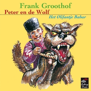 Frank Groothof - Peter En De Wolf & Het Olifantje Babar in the group CD / Klassiskt,Övrigt at Bengans Skivbutik AB (3995331)