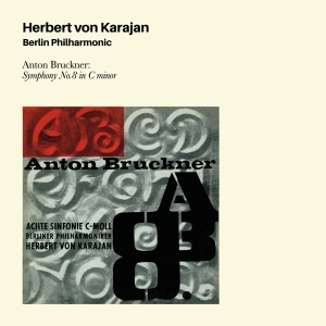 Herbert Von Karajan - Bruckner: Symphony No8 in the group CD / Klassiskt,Övrigt at Bengans Skivbutik AB (3995603)