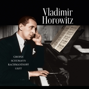 Vladimir Horowitz - Chopin-Schumann-Rachmaninoff-Liszt in the group OUR PICKS /  Christmas gift tip Vinyl at Bengans Skivbutik AB (3995882)