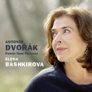 Elena Bashkirova - Dvorak, Poetic Tone Pictures in the group CD / Klassiskt,Övrigt at Bengans Skivbutik AB (3996041)