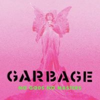 GARBAGE - NO GODS NO MASTERS in the group OTHER / -Startsida LUF at Bengans Skivbutik AB (3996711)