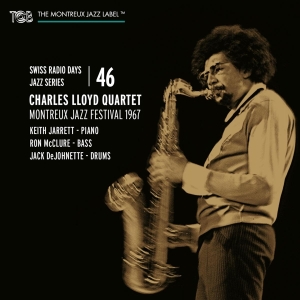 Charles Lloyd Quartet - Montreux Jazz Festival 1967 - Swiss Radi in the group CD / Jazz at Bengans Skivbutik AB (4007781)