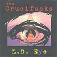 Crucifucks - Ld Eye in the group CD / Pop-Rock at Bengans Skivbutik AB (4008114)