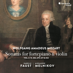 Isabelle Faust - Mozart Sonatas For Fortepiano & Violin Vol.3 in the group CD / Klassiskt,Övrigt at Bengans Skivbutik AB (4008380)