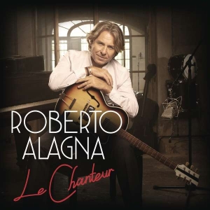 Alagna Roberto - Le Chanteur in the group CD / Klassiskt,Övrigt at Bengans Skivbutik AB (4008902)