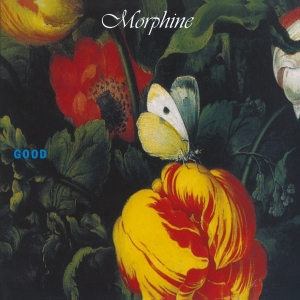 Morphine - Good in the group OUR PICKS /  Christmas gift tip Vinyl at Bengans Skivbutik AB (4011361)