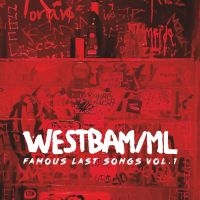 Westbam/Ml - Famous Last Songs Vol.1 in the group VINYL / Pop-Rock at Bengans Skivbutik AB (4011399)