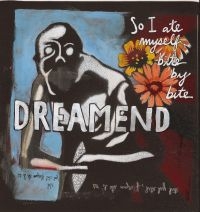 Dreamend - So I Ate Myself, Bite By Bite in the group CD / Pop-Rock at Bengans Skivbutik AB (4011443)