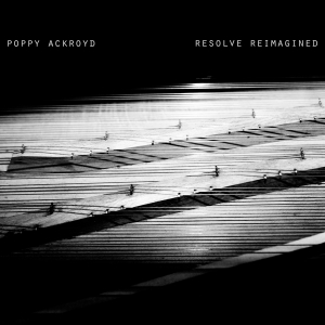 Ackroyd Poppy - Resolve Reimagined in the group OUR PICKS /  Christmas gift tip Vinyl at Bengans Skivbutik AB (4011610)