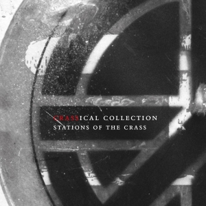 Crass - Stations Of The Crass (Crassical Collection) in the group CD / Punk at Bengans Skivbutik AB (4011619)