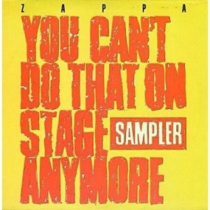 Frank Zappa - You Can'T Do That On Stage Anymore (Sampler) 2LP in the group OUR PICKS / Record Store Day / RSD2013-2020 at Bengans Skivbutik AB (4011862)