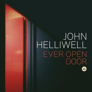 John Helliwell - Ever Open Door in the group CD / Jazz at Bengans Skivbutik AB (4014391)