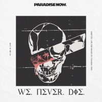 Paradise Now - We Never Die in the group CD / Pop-Rock at Bengans Skivbutik AB (4020525)