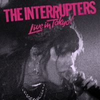 The Interrupters - Live In Tokyo! in the group CD / Pop-Rock at Bengans Skivbutik AB (4024117)