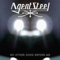 Agent Steel - No Other Godz Before Me (Digipack) in the group CD / Hårdrock at Bengans Skivbutik AB (4024147)