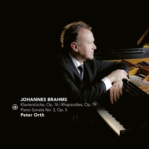 Peter Orth - Brahms: Klavierstucke Op.76/Rhapsodies Op.79/Piano Sonata No.3 Op.5 in the group CD / Klassiskt,Övrigt at Bengans Skivbutik AB (4024258)