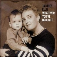 Ellis Jacques - Whatever You've Brought in the group CD / Pop-Rock at Bengans Skivbutik AB (4027287)