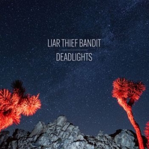 Liar Thief Bandit - Deadlights (Blue Vinyl) in the group OTHER / CDV06 at Bengans Skivbutik AB (4027376)
