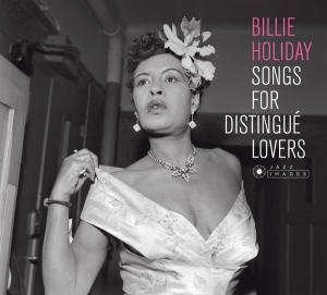 Billie Holiday - Songs For Distingue Lovers in the group OTHER / -Startsida Vinylkampanj at Bengans Skivbutik AB (4028418)