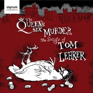 Lehrer Tom - The Queen’S Six Murder The Songs Of in the group OUR PICKS / Christmas gift tip CD at Bengans Skivbutik AB (4030045)