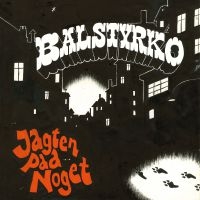 Balstyrko - Jagten Paa Noget in the group VINYL / Dance-Techno,Dansk Musik,Pop-Rock at Bengans Skivbutik AB (4031061)