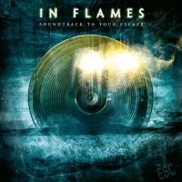 In Flames - Soundtrack To Your Escape in the group OUR PICKS / Christmas gift tip CD at Bengans Skivbutik AB (4031330)