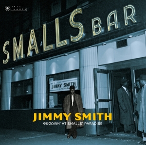 Jimmy Smith - Groovin' At Small's Paradise in the group CD / Jazz at Bengans Skivbutik AB (4035290)