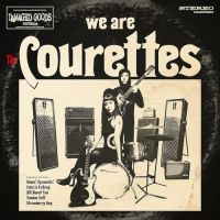 Courettes The - We Are The Courettes (Vinyl Lp) in the group VINYL / Dansk Musik,Pop-Rock at Bengans Skivbutik AB (4035591)