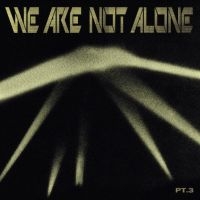 Blandade Artister - We Are Not Alone - Part 3 in the group VINYL / Dance-Techno at Bengans Skivbutik AB (4035964)