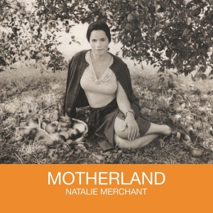 Natalie Merchant - Motherland in the group OTHER / -Startsida MOV at Bengans Skivbutik AB (4036329)