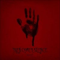 Then Comes Silence - Blood in the group OUR PICKS / Friday Releases / Friday the 7th June 2024 at Bengans Skivbutik AB (4040012)