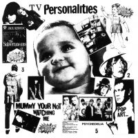 Television Personalities - Mummy You're Not Watching Me in the group VINYL / Pop-Rock at Bengans Skivbutik AB (4040025)