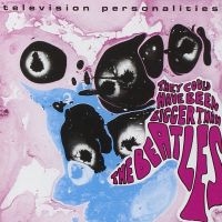 Television Personalities - They Could Have Been Bigger Than Th in the group VINYL / Pop-Rock at Bengans Skivbutik AB (4040027)