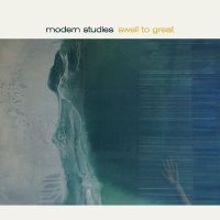 Modern Studies - Swell To Great in the group VINYL / Pop-Rock at Bengans Skivbutik AB (4040041)