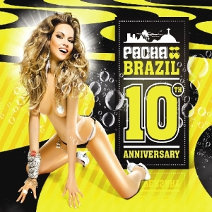 Various - Pacha Brazil-10Th Anniversary in the group CD / Dance-Techno at Bengans Skivbutik AB (4040303)