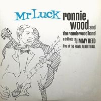 The Ronnie Wood Band - Mr. Luck - A Tribute To Jimmy Reed: in the group CD / Blues,Jazz,Pop-Rock at Bengans Skivbutik AB (4040721)