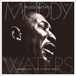 Muddy Waters - Mannish Boy:Best Of in the group VINYL / Blues,Jazz at Bengans Skivbutik AB (4044364)