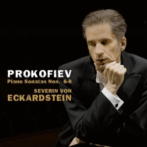 Severin Von Eckardstein - Prokofiev, Piano Sonatas Nos. 6-8 in the group CD / Klassiskt,Övrigt at Bengans Skivbutik AB (4045320)