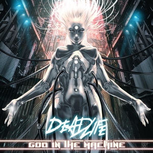 Deadlife - God In The Machine in the group OUR PICKS / Christmas gift tip CD at Bengans Skivbutik AB (4045322)