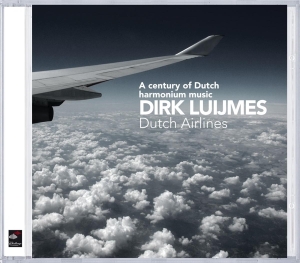 Dirk Luijmes - Dutch Airlines-Harmonium in the group CD / Klassiskt,Övrigt at Bengans Skivbutik AB (4045427)